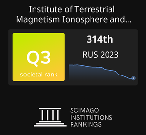 Institute of Terrestrial Magnetism Ionosphere and Radiowave Propagation Russian Academy of Sciences