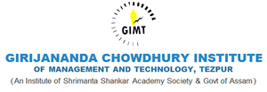 Girijananda Chowdhury Institute of Management and Technology Tezpur