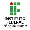 Instituto Federal de Educação Ciência e Tecnologia do Triangulo Mineiro IFTM